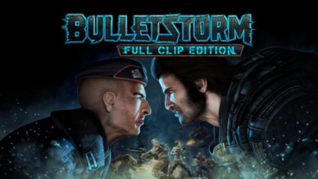 Bulletstorm: Full Clip Edition Free Download