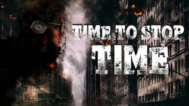 Time To Stop Time Free Download