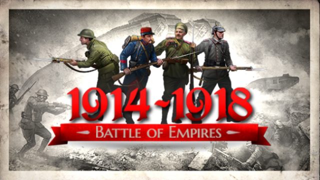 Battle of Empires : 1914-1918 Free Download (All DLC's)