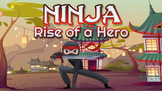 Ninja: Rise of a Hero Free Download