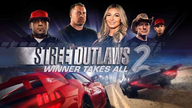 Free Download Street Outlaws 2: Winner Takes All