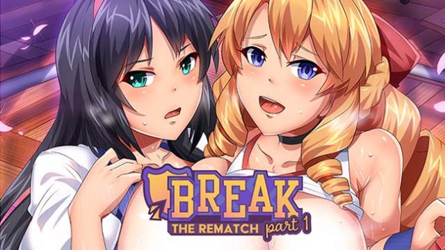 Free Download Break! The Rematch Part 1 PC Game