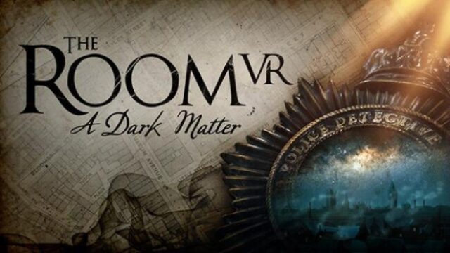 The Room VR: A Dark Matter Free Download